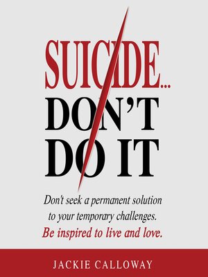 cover image of Suicide... Don't Do It